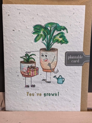 Plantable Card    You've Grown